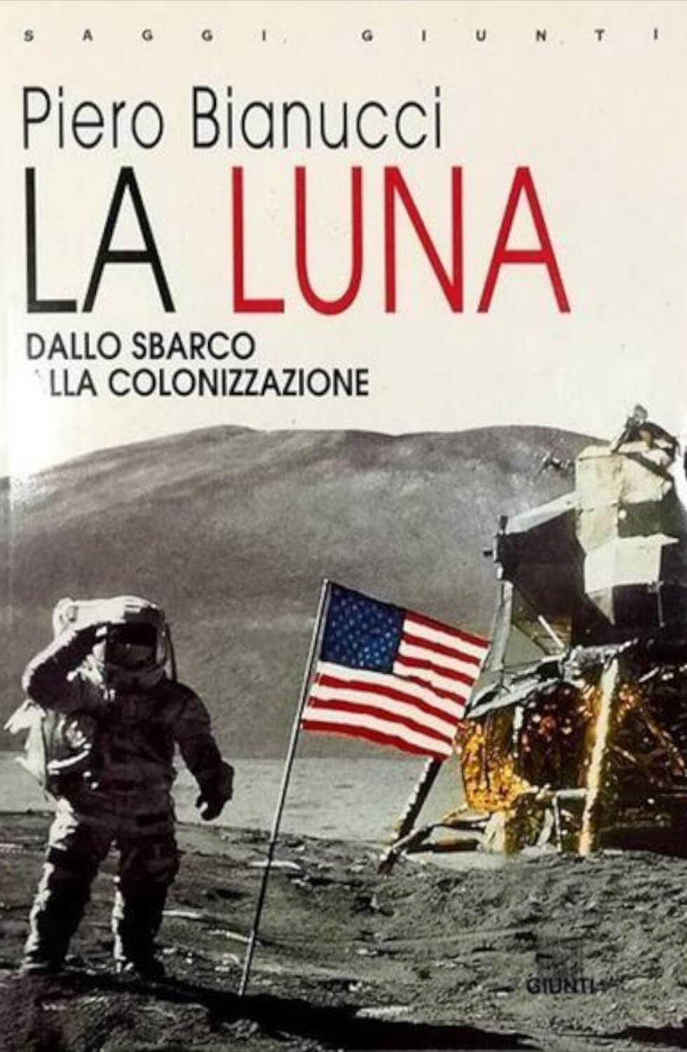 ASSAGGIO: La Luna. Dallo sbarco alla colonizzazione